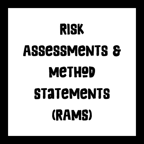 Risk Assessments and Method Statements (RAMS)